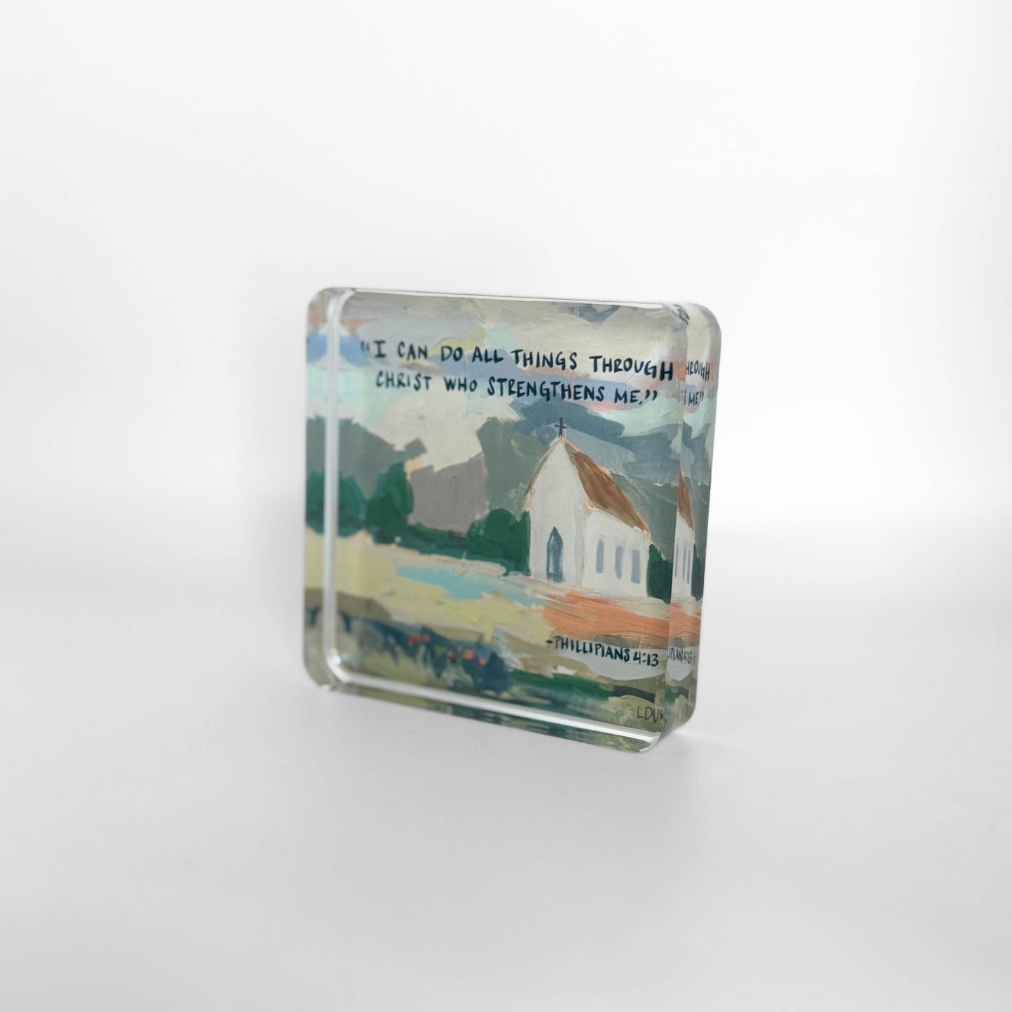 Lauren Dunn - Phillipians 4:13 Acrylic Scripture Block