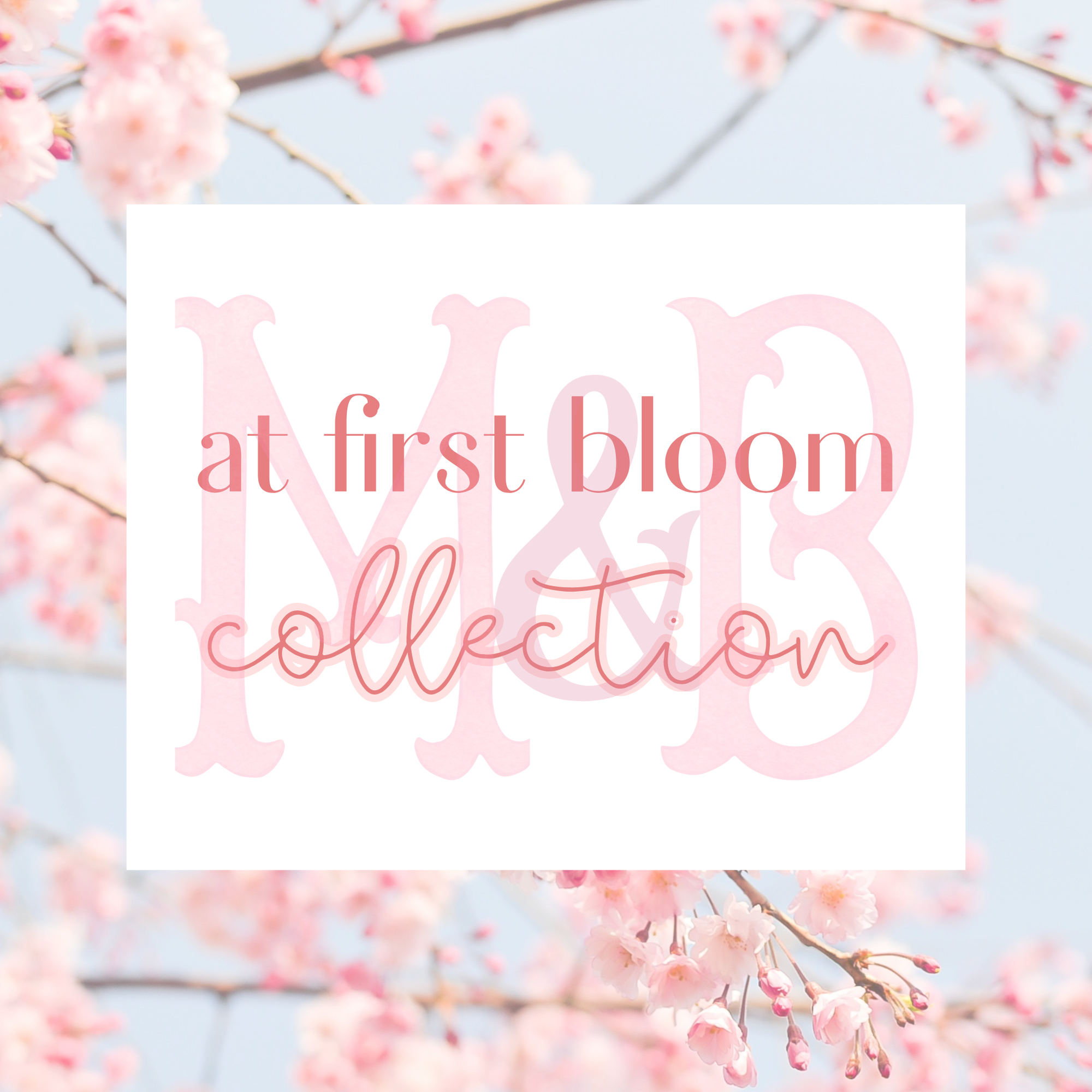 At First Bloom