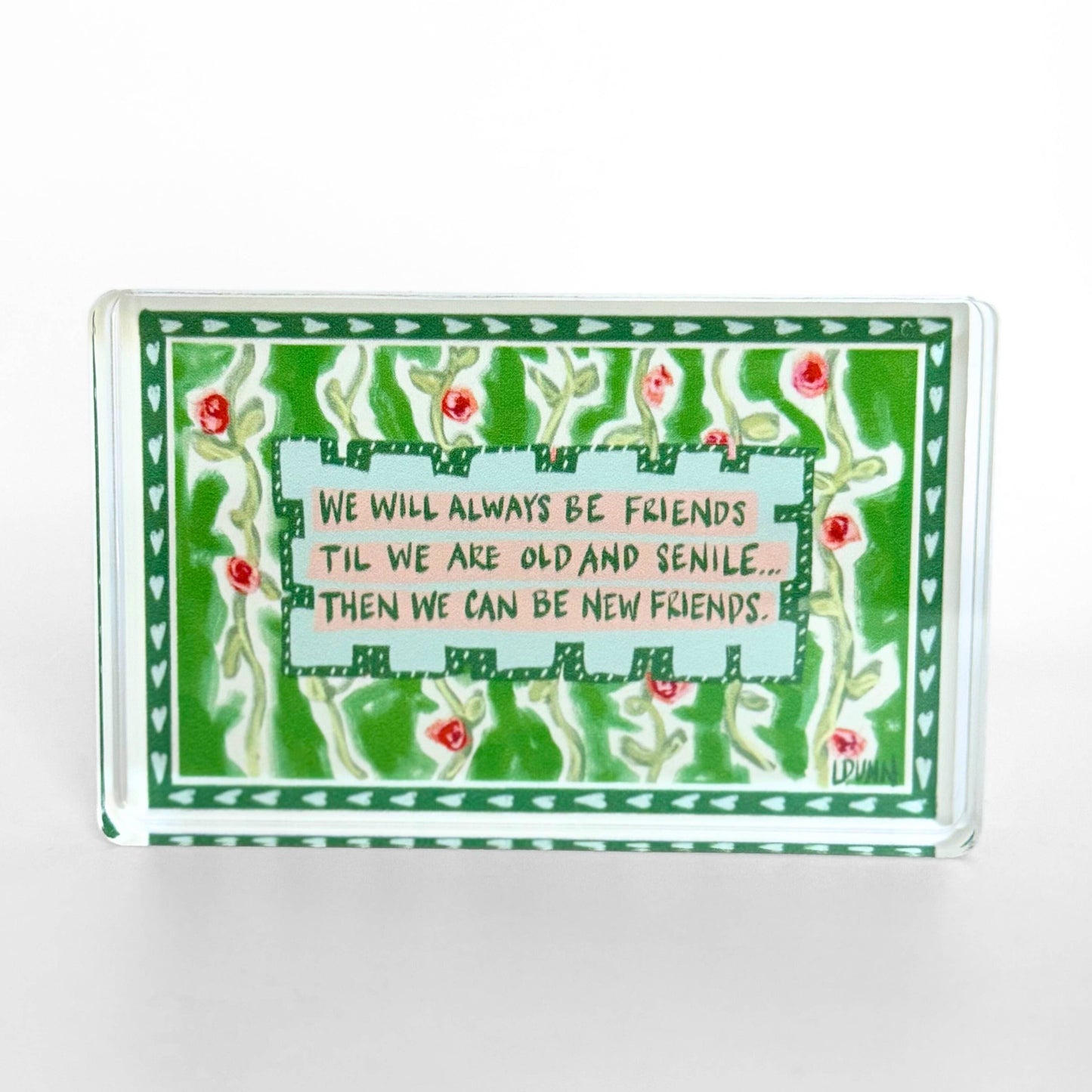 Lauren Dunn - New Friends Acrylic Block