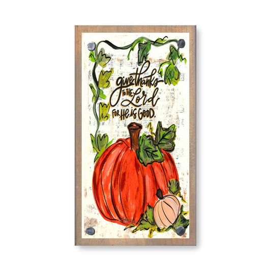 Baxter & Me - Give Thanks to the Lord Pumpkin Vine Driftwood Happy Block