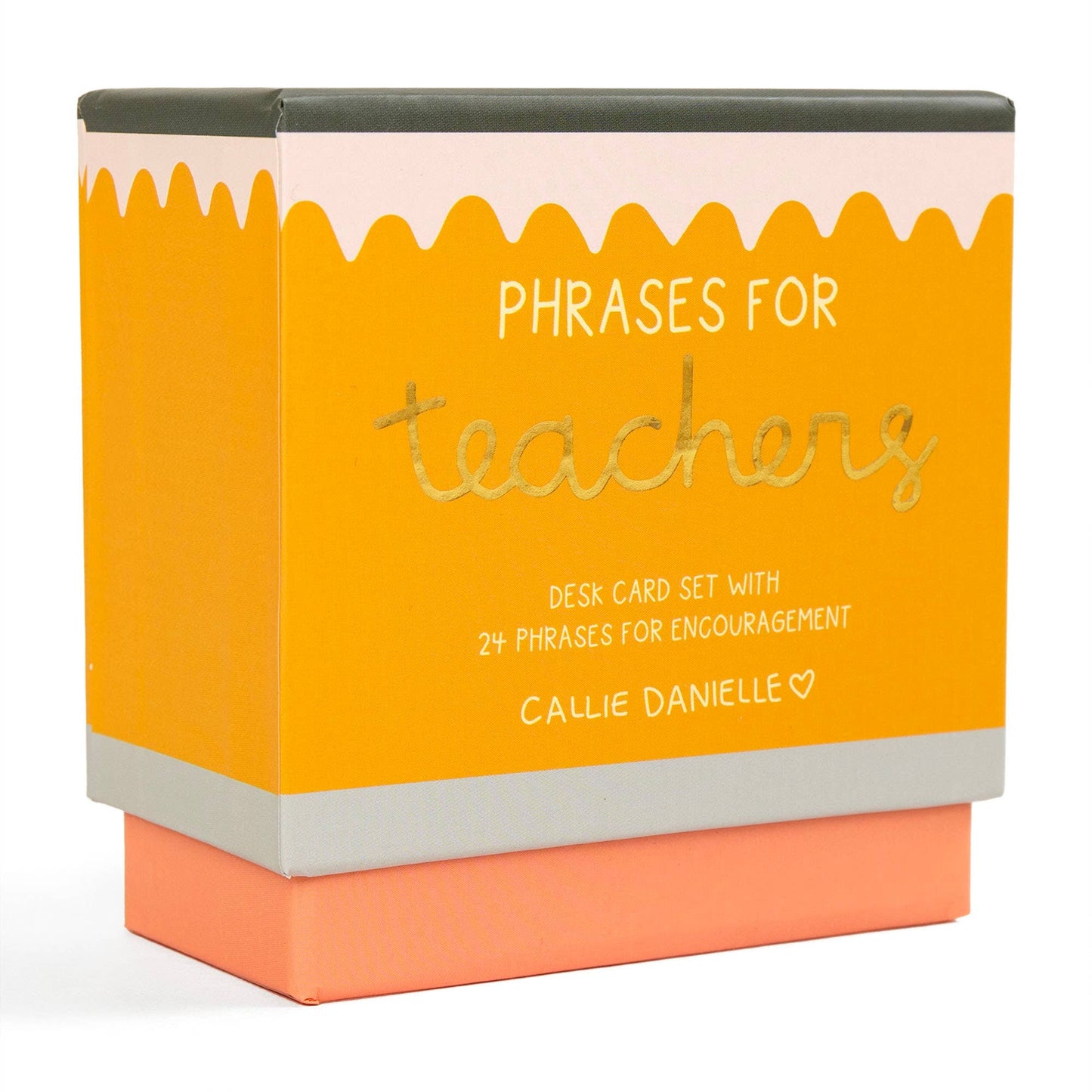 Callie Danielle - Phrases For Teachers Encouraging Desk Card Set