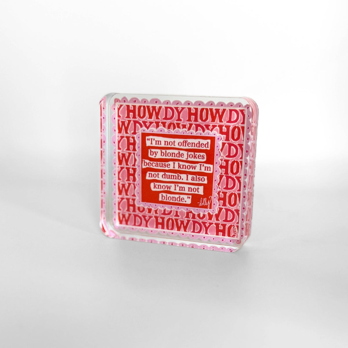 Lauren Dunn - Blonde Jokes Acrylic Block