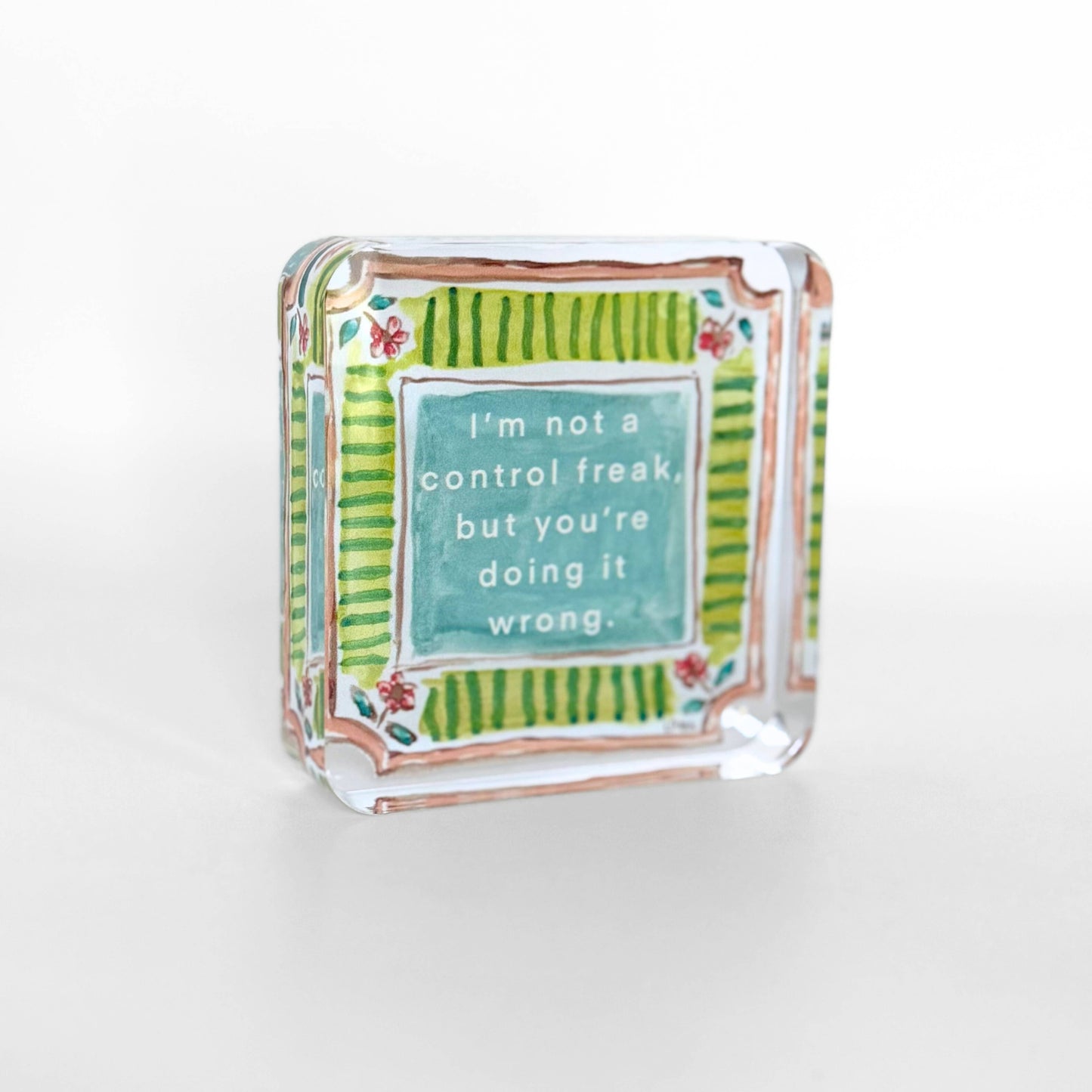 Lauren Dunn - Control Freak Acrylic Block
