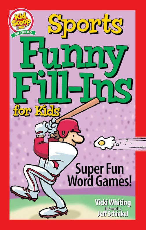 Fox Chapel Publishing - Sports Funny Fill-Ins for Kids